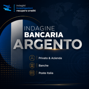 INDAGINE BANCARIA ARGENTO