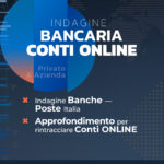 indagine bancaria conti online