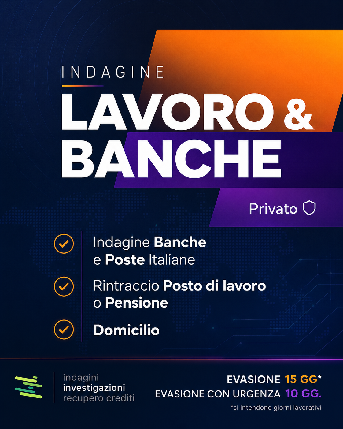 Indagine lavoro e banche per rintraccio posto di lavoro pensione e conti correnti Europol Investigazioni