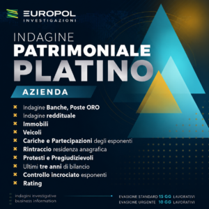 Indagine Patrimoniale PLATINO Aziende per recupero crediti Europol Investigazioni