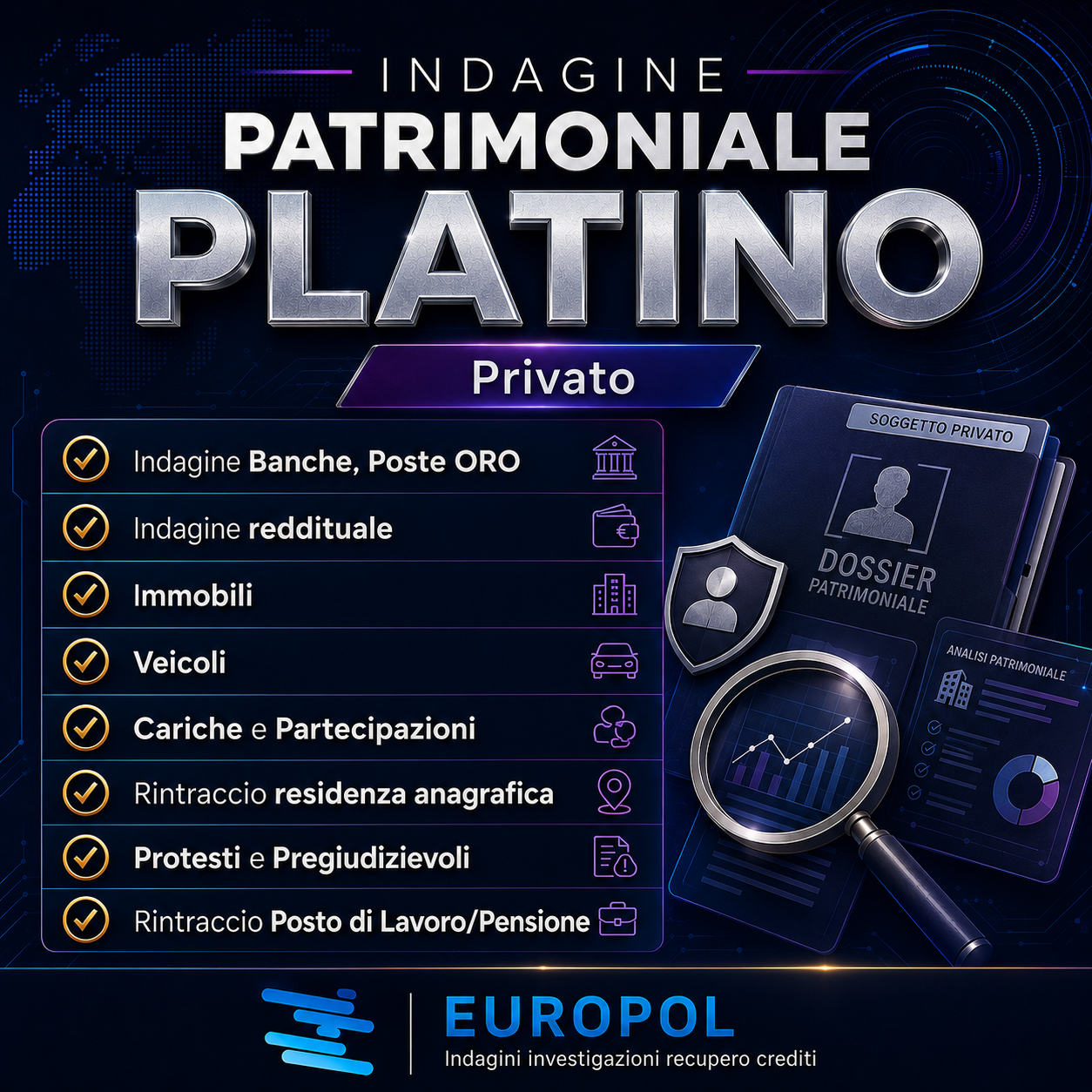Indagine Patrimoniale PLATINO debitore privato per recupero crediti Europol Investigazioni